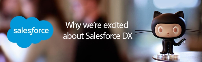 Why we’re excited about Salesforce DX